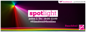 spotlight - macht Pause @ HOSI Linz | Linz | Oberösterreich | Österreich