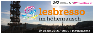 LESBRESSO im Höhenrausch @ OK Centrum für Gegenwartskunst / Moviemento | Linz | Oberösterreich | Österreich