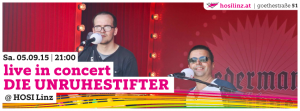 Live in Concert: "Die Unruhestifter" @ HOSI Linz | Linz | Oberösterreich | Österreich