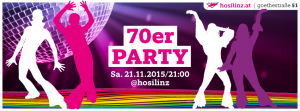 70er Party @ HOSI Linz | Linz | Oberösterreich | Österreich