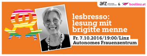 Lesbresso: Lesung mit Brigitte Menne @ Autonomes Frauenzentrum Linz | Linz | Oberösterreich | Österreich