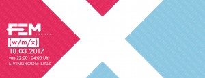 Tipp: FEM - w / m / x @ Livingroom Linz | Linz | Oberösterreich | Österreich