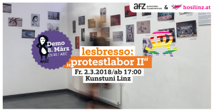 LESBRESSO – Protestlabor II @ Kunstuniversität Linz, Abteilung Zeitbasierte Medien | Linz | Oberösterreich | Österreich
