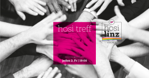 HOSI Treff @ HOSI Linz | Linz | Oberösterreich | Österreich