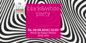 Black&White Party @ Queer Bar forty nine | Linz | Oberösterreich | Österreich