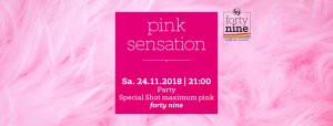 Party: Pink Sensation @ Queer Bar forty nine | Linz | Oberösterreich | Österreich