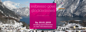 LESBRESSO: Ausflug nach Ebensee zu den Glöcklerinnen