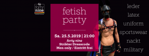 Fetish Party - Mai @ Queer Bar forty nine | Linz | Oberösterreich | Österreich