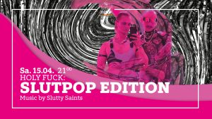 Holy Fuck: Slutpop Edition @ Queer Bar forty nine