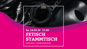 Fetisch Stammtisch @ Queer Bar forty nine / Communityraum